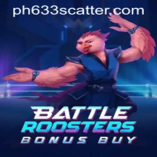 BattleRoostersBonusBuy: Unveiling the Game Mechanics and PHP63 Dynamics