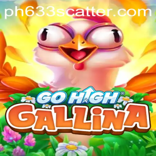 Discover the Exciting World of GoHighGallina: A Unique Game Experience