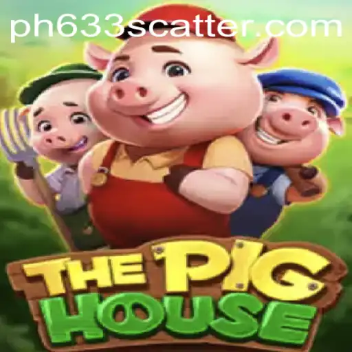 Unveiling ThePigHouse: An Enthralling Gaming Adventure Featuring PHP63